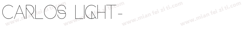 Carlos Light字体转换